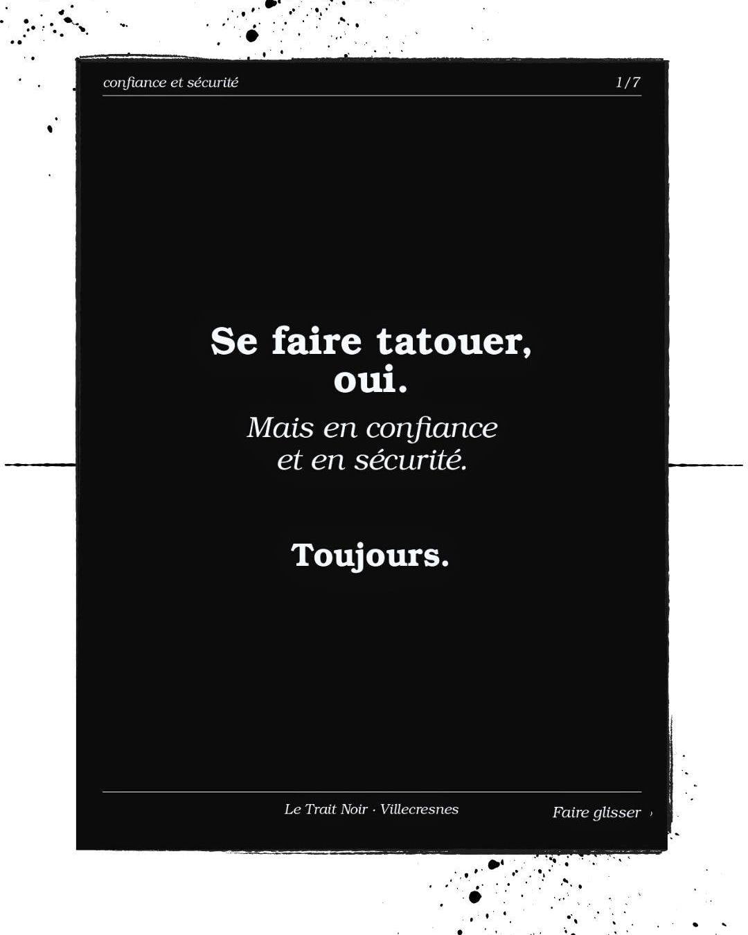 Se faire tatouer, oui. Mais en confiance et en sécurité. Toujours.
Il y a des histoires qui circulent dans le milieu du