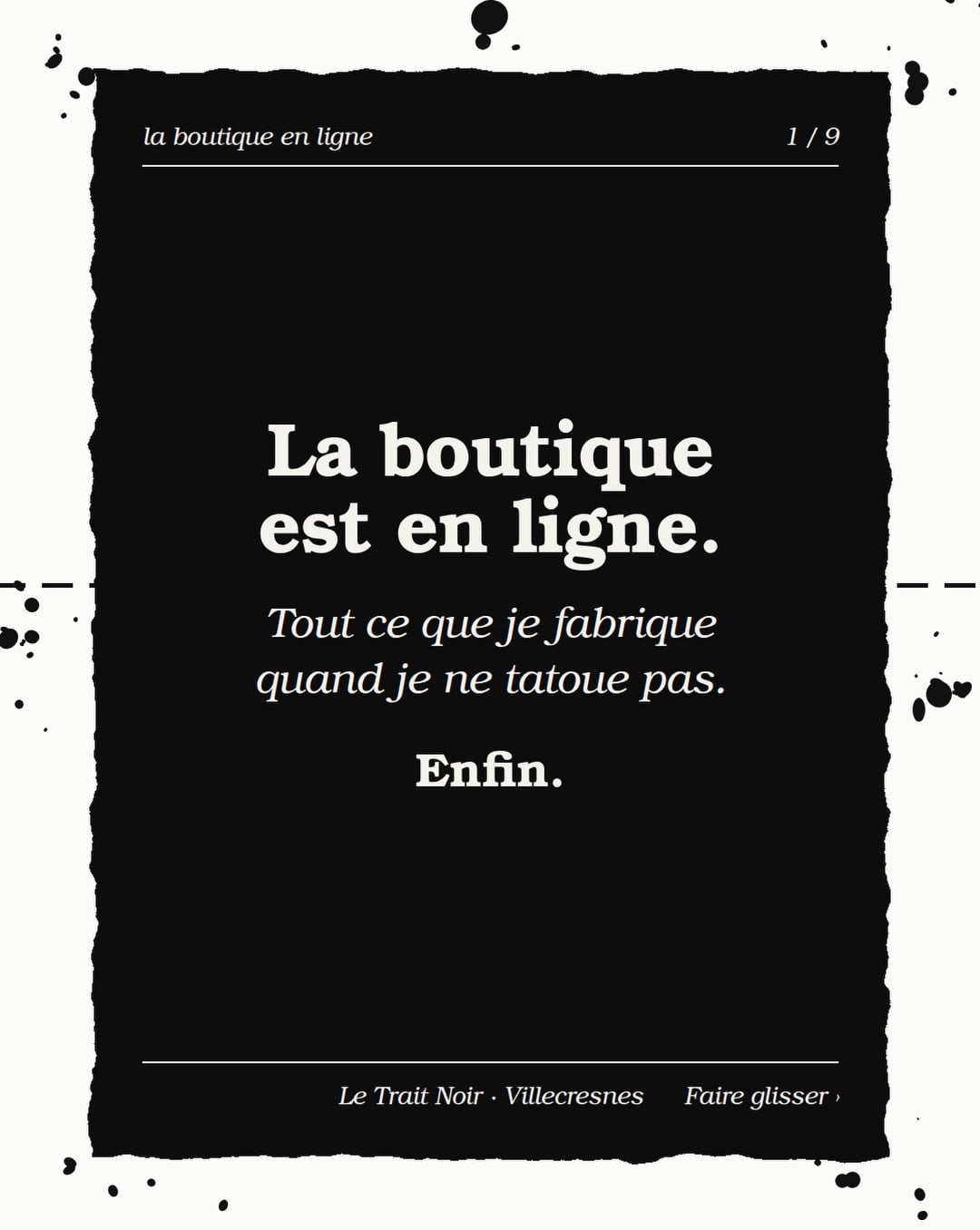 J’ai passé l’été à sculpter, imprimer, peindre, photographier.
Aujourd’hui, la boutique La Fabrik est en ligne !
74 piè